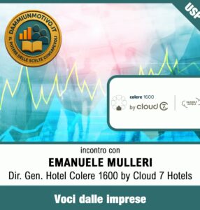 Intervista a Emanuele Mulleri – Direttore generale di Hotel Colere 1600